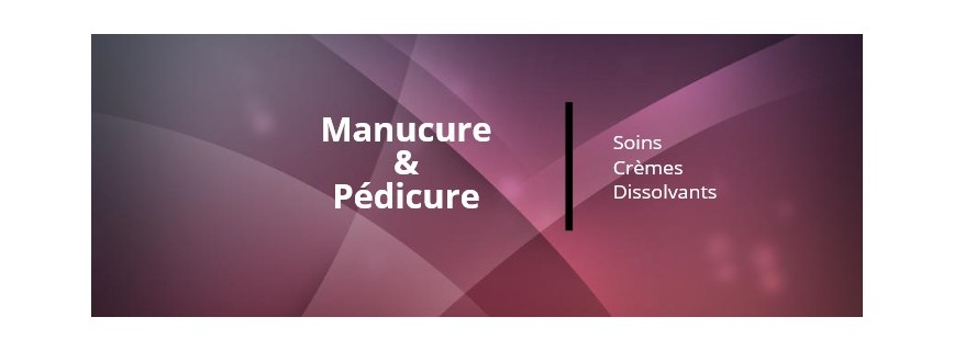 Soins, Crèmes et Dissolvants manucure et pédicure